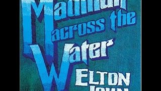 Elton John  Madman Across the Water 1971 With Lyrics [upl. by Errol484]