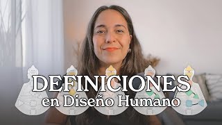 Las 5 DEFINICIONES en Diseño Humano [upl. by Razid411]