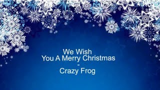 Lyric We wish you a Merry Christmas  Crazy Frox [upl. by Nnylirej]