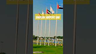 Sharjah Airport uae sharjahairport trending explore viralshorts travelvlog airport [upl. by Aiclef]