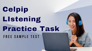 Celpip LIstening Practice Task  Free Sample Test [upl. by Freddie600]