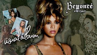 was B’Day Beyoncé’s first visual album [upl. by Marlin664]