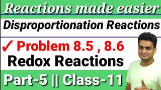 Disproportionation Reactions  Problem 85 86  Redox Reactions Part  5  Class 11  Chemistry [upl. by Orecic]