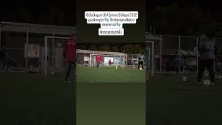 Gölcükspor U14 Eymen Gültepe 2012 goalkeeper🧤 Sertansaralkaleci akademisi🧤 shortshorts football [upl. by Parthena]