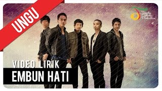 UNGU  Embun Hati  Video Lirik [upl. by Ansaev]