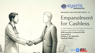 Insurance and doctors series  01  Empanelment for Cashless  Care Health Insurance [upl. by Egiaf]