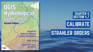 Calibrate Strahler Stream Orders to derive Channel Network in QGIS [upl. by Strickler]