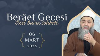 Berâet Gecesi Özel Bursa Sohbeti 6 Mart 2023 [upl. by Ihel]