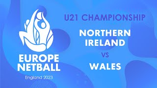 Northern Ireland vs Wales  Europe Netball U21 Championship [upl. by Ylla]