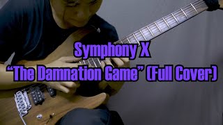 Symphony X  The Damnation Game Full Cover by Nott Sanpeth [upl. by Trude]