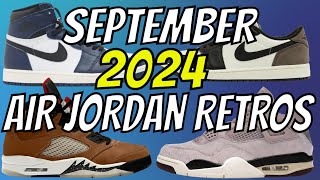 September 2024 Air Jordan Release Dates [upl. by Ackler]