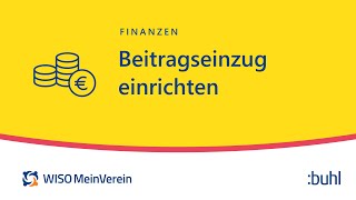 Beitragseinzug vorbereiten und einrichten in WISO MeinVerein Web Tutorial [upl. by Ddart]