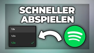 Spotify Geschwindigkeit erhöhen  schneller abspielen  Tutorial [upl. by Westhead]