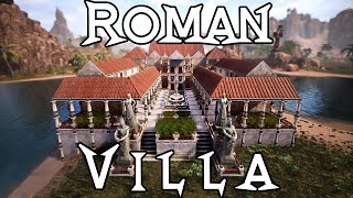 Roman Villa  Build Guide  CONAN EXILES [upl. by Garibold]