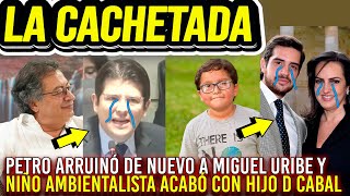 LLORATÓN URIBISTA MIGUEL URIBE CACHETEADO POR PETRO Y NIÑO HUMILLÓ A HIJO DE CABAL [upl. by Ahsehyt431]