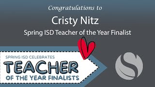 Spring ISD Celebrates Our Teacher of the Year Finalists Cristy Nitz at Springwoods Village MS [upl. by Koh362]