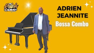 Adrien Jeannite pale nou de experyans li lan Bossa Combo [upl. by Schuman277]