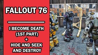 Fallout 76  Mission  I Am Become Death 1st Part  Hide amp Seek amp Destroy  Enclaves Quests [upl. by Yeldnarb]