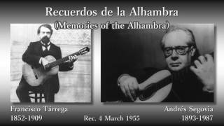 Tárrega Memories of the Alhambra Segovia 1955 タレガ アルハンブラ宮殿の思い出 セゴビア [upl. by Christiano270]