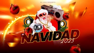 MIX NAVIDAD 2023   NOSTALGIA PERRO NEGRO BELLAKEO BUBALU LOLLIPOP ANDO LA FALDA   DJ LUIS [upl. by Siva698]