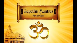 Top Gayathri Mantras of all Gods  Srinivasa Gayathri  Saraswathi Gayathri Manthram  Bhakti Songs [upl. by Declan]