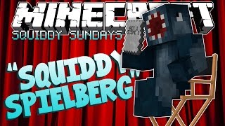 Minecraft  Squiddy Sundays  Squiddy Spielberg [upl. by Eigroeg264]