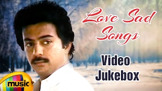 Love Sad Songs  Video Jukebox  Tamil Movie Songs  Ilayaraja  SPB  Chithra  Mango Music Tamil [upl. by Ueih466]