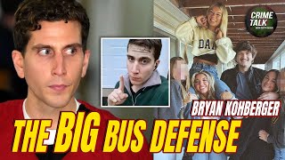 Bryan Kohberger Now Goes to The Big Bus Defense [upl. by Circosta]