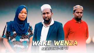 WAKE WENZA SEASON 3  EPISODE 11 [upl. by Margette757]