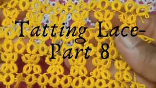 Tatting lace designs TutorialPart 8 [upl. by Strickman]