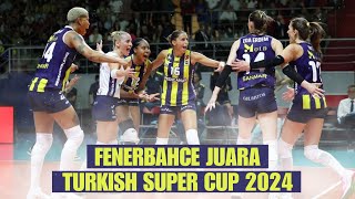 FENERBAHCE JUARA TURKISH SUPER CUP 2024 ‼️ [upl. by Eenahpets]