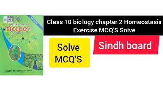 Class 10 biology chapter 2 Homeostasis Exercise MCQS Solved Sindh board [upl. by Sumerlin70]