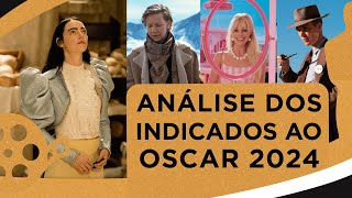 ANÁLISE GERAL DOS INDICADOS AO OSCAR 2024 [upl. by Ruder]