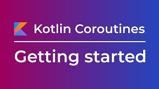 Kotlin Coroutines Getting Started in Intellij amp Android Studio Tutorial [upl. by Akiemahs929]