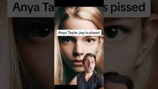 Anya Taylor Joy is pissed [upl. by Youlton447]