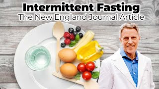 Intermittent Fasting  The New England Journal Article [upl. by Rosenberg472]