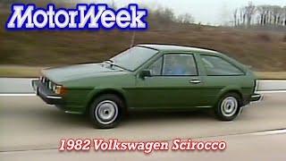 1982 Volkswagen Scirocco  Retro Review [upl. by Nade8]