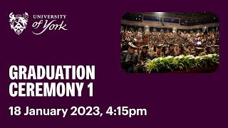 Ceremony 1 Graduation Livestream 18 January 2023 415pm [upl. by Tlok684]