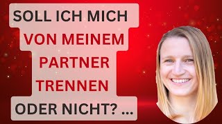 Soll ich mich von meinem Partner trennen oder nicht 🤔 dualseelenprozess [upl. by Camm442]