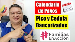 📆 CALENDARIO de PAGOS NACIONAL PICO y CEDULA Para BANCARIZADOS FAMILIAS EN ACCION SEPTIEMBRE ✔✔ [upl. by Stoughton12]