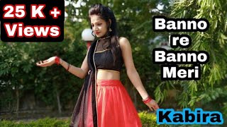 Banno Re Banno Meri Chali Sasural Ko  Kabira  Best Wedding Dance Choreography Sonali Apne Dance [upl. by Asilem854]