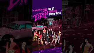 BABYMONSTER  ‘DRIP’ MV HITS 100 MILLION VIEWS BABYMONSTER DRIP MV 100MILLION YG shorts [upl. by Moureaux]