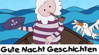 😴 Gute Nacht Geschichte Der Kapitän und die Möwe  Geschichten für Kinder [upl. by Evangeline]