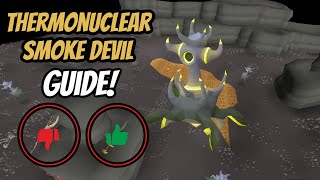 Thermonuclear Smoke Devil  OSRS Guide [upl. by Brian]