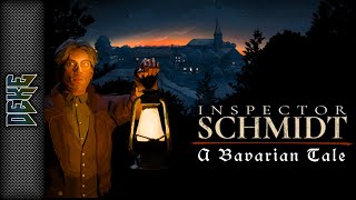 20241110  Inspector Schmidt  A Bavarian Tale [upl. by Imray]