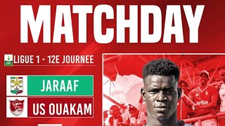 🛑EN DIRECT LIGUE 1 JARRAF DE DAKAR VS US OUAKAM [upl. by Sherborne181]