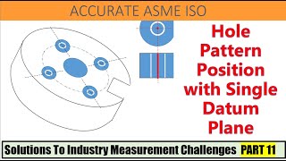 Position of Hole Pattern with Single Planner Datum [upl. by Naynek376]