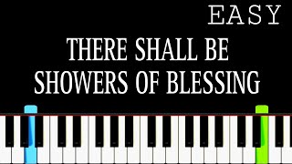 There Shall Be Showers Of Blessing  Easy Piano Tutorial  Synthesia [upl. by Atteuqehs947]