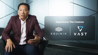 Equinix  VAST – Building the Digital Backbone Equinix’s Role in Global AI Infrastructure [upl. by Cerallua]