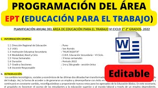 🔴💪PROGRAMACION PLANIFICACION CURRICULAR ANUAL DEL AREA EPT EDUCACION PARA EL TRABAJO 2022 [upl. by Yhtir]